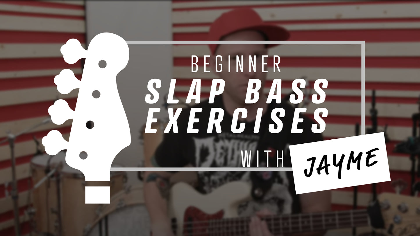 Beginner Slap Exercises